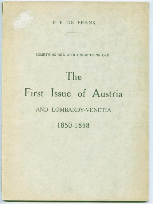 The First Issue of Austria and Lombardy-Venetia
