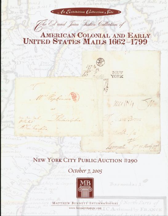 The Ed and Jean Siskin Collection of American Colonial and Early United States Mails 1662-1799