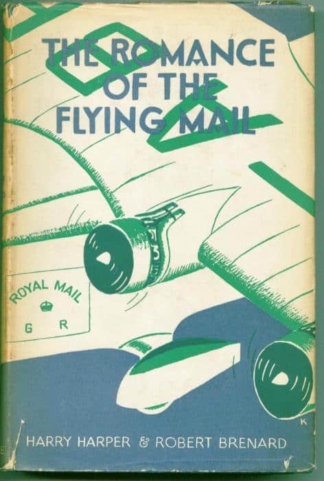 The Romance of the Flying Mail