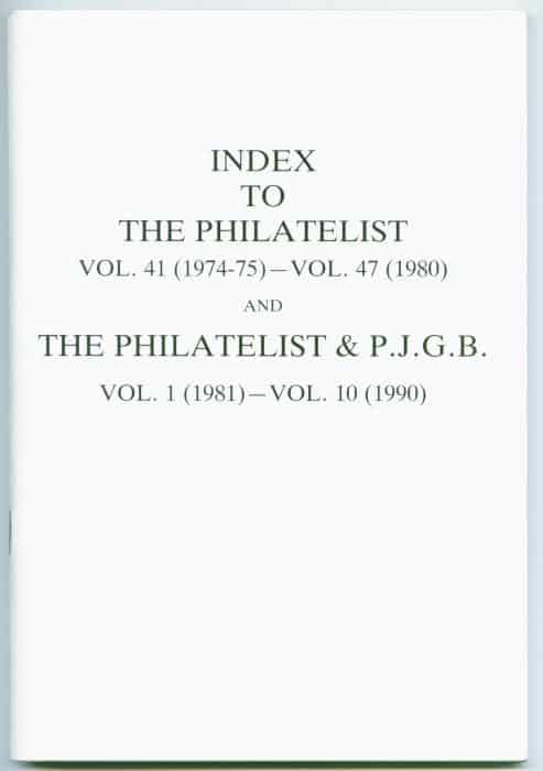 Index to The Philatelist Vol. 41 (1974-75)-Vol. 47 (1980) and The Philatelist & P.J.G.B. Vol. 1 (1981)-Vol. 10 (1990)