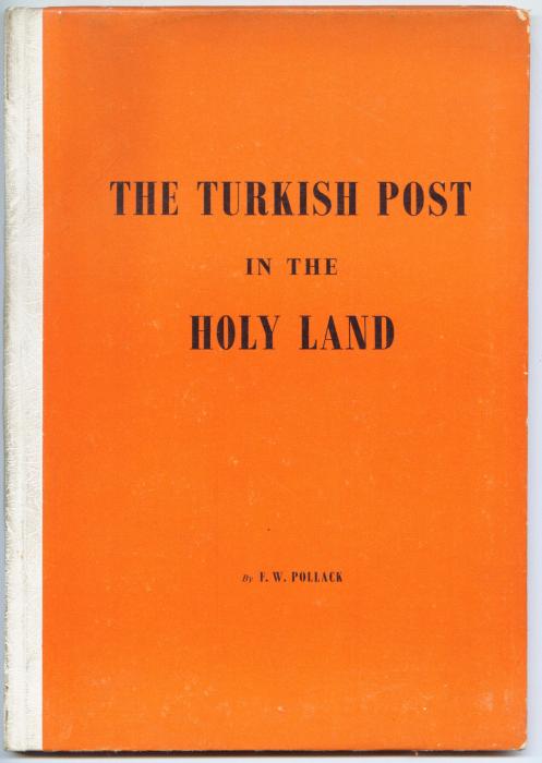 The Turkish Post in the Holy Land
