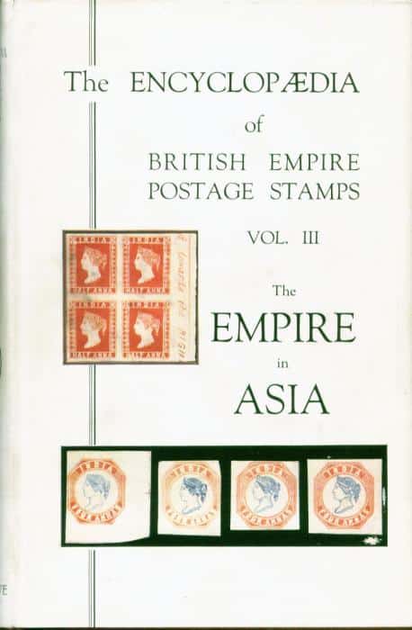 The Encyclopaedia of British Empire Postage Stamps 1775-1950