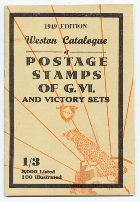 Weston Catalogue of Postage Stamps of King George the Sixth