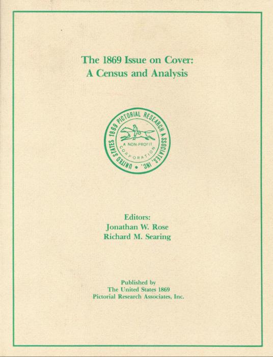 The 1869 Issue on Cover: A Census and Analysis
