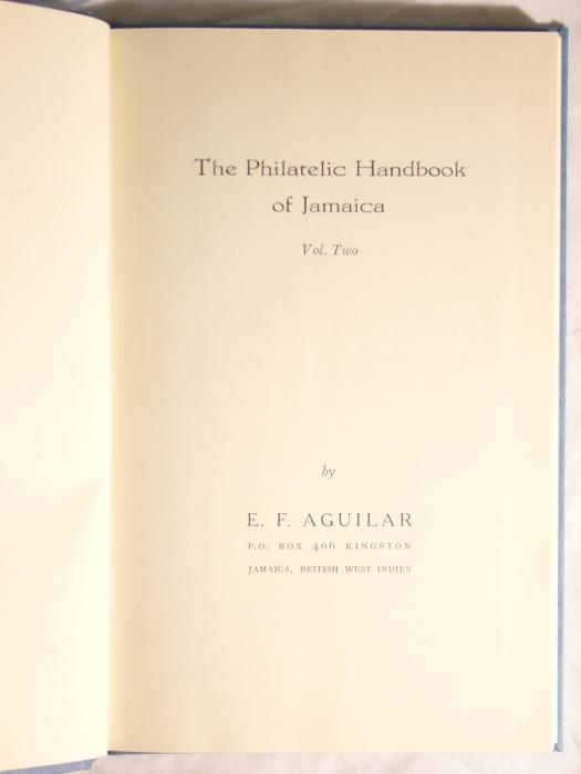 The Philatelic Handbook of Jamaica Vol. Two