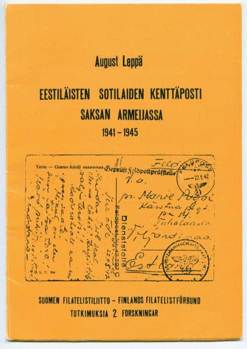 Eestiläisten Sotilaiden Kenttäposti Saksan Armeijassa 1941-1945