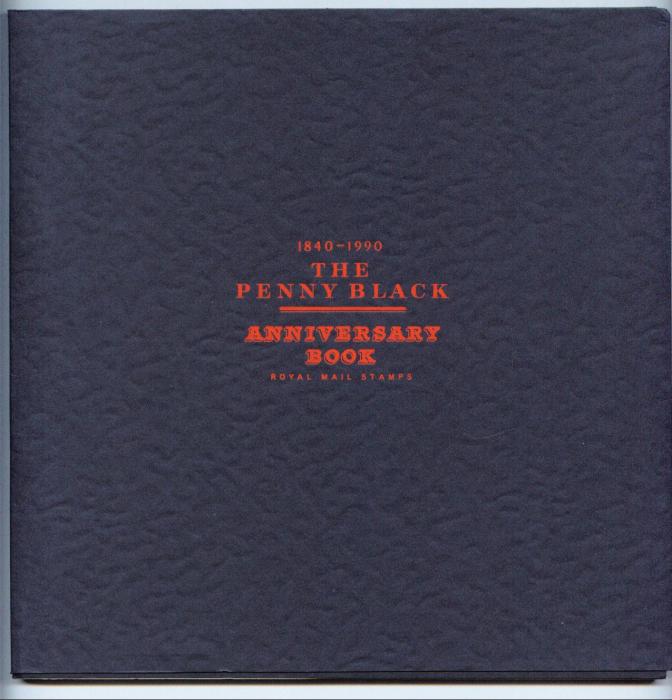 1840-1990 The Penny Black Anniversary Book