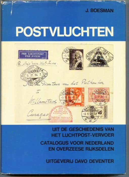 Postvluchten - Uit de Geschiedenis van het Luchtpost-Vervoer