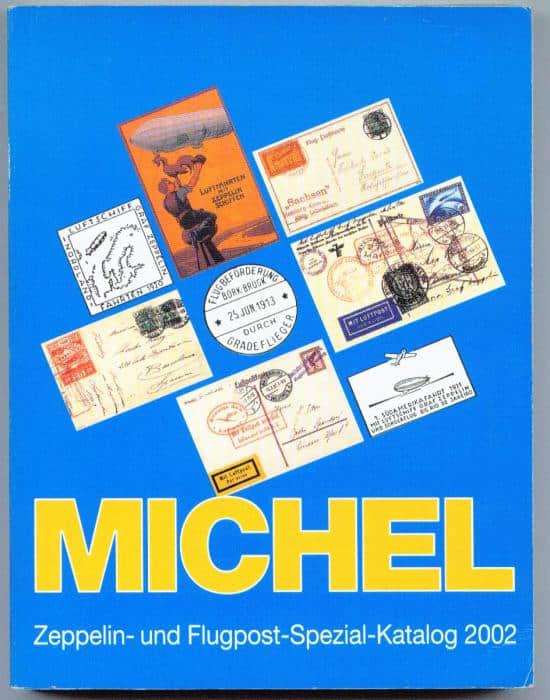 Michel Zeppelin- und Flugpost-Spezial-Katalog 2002
