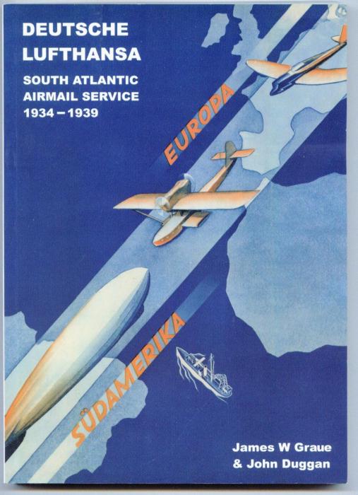 Deutsche Lufthansa South Atlantic Airmail Service 1934-1939
