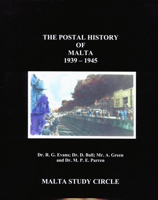 The Postal History of Malta 1939-1945