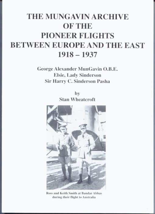 The Mungavin Archive of the Pioneer Flights between Europe and the East 1918-1937
