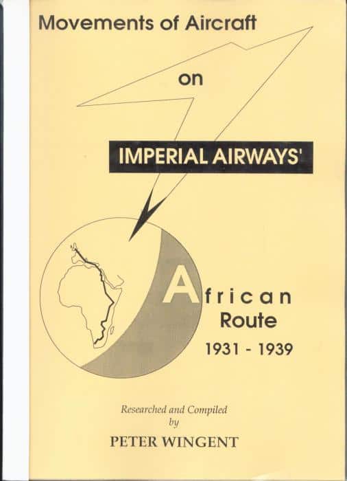 Movements of Aircraft on Imperial Airways' African Route 1931-1939