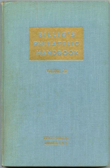 Billig's Philatelic Handbook Volume 20