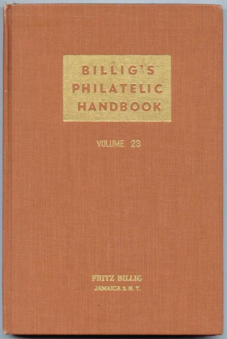 Billig's Philatelic Handbook Volume 23