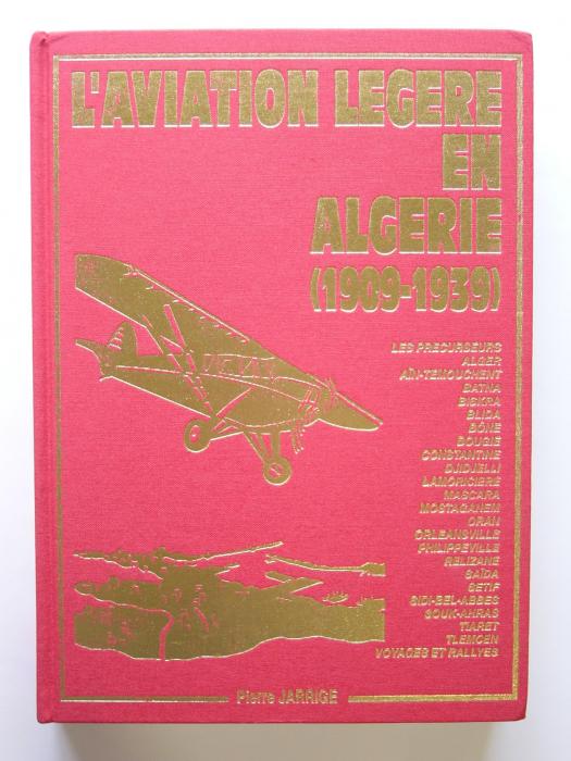 L'Aviation Legere en Algérie (1909-1939)