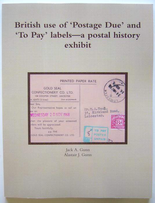 British use of 'Postage Due' and 'To Pay' labels - a postal history exhibit