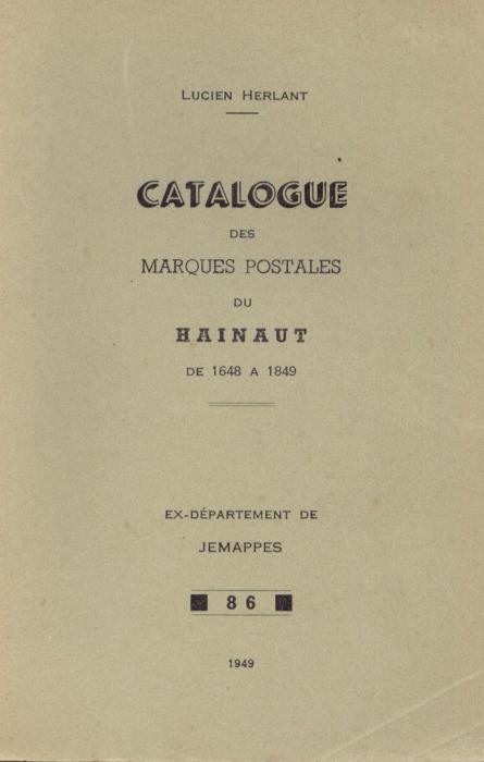 Catalogue des Marques Postales du Hainaut de 1648 à 1849
