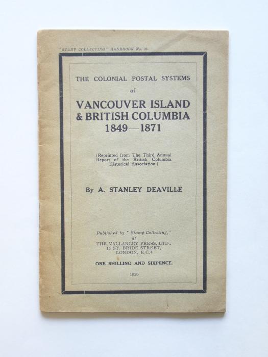 The Colonial Postal Systems of Vancouver Island & British Columbia