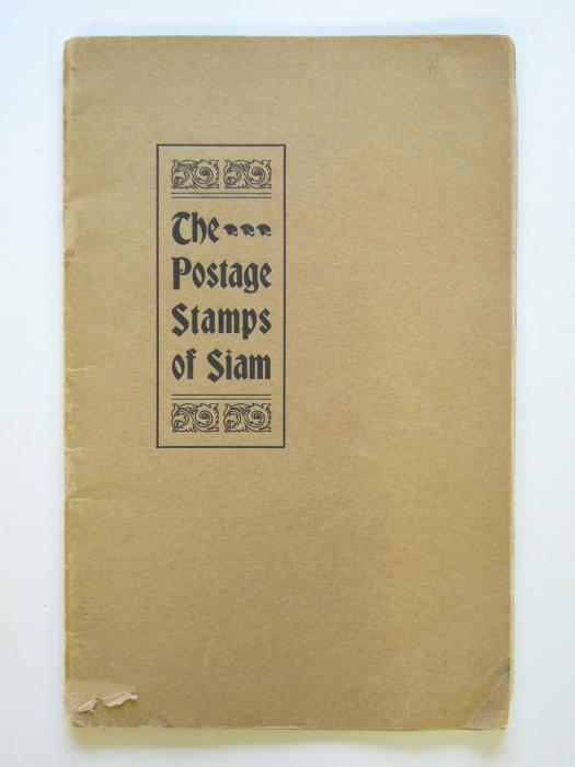 The Postage Stamps of Siam