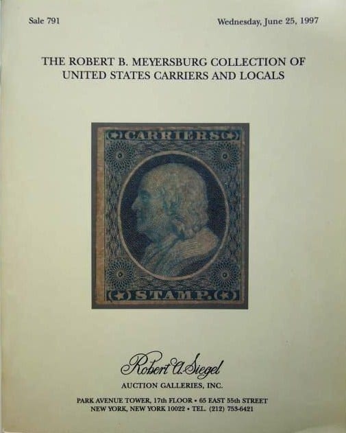 The Robert B. Meyersburg Collection of United States Carriers and Locals