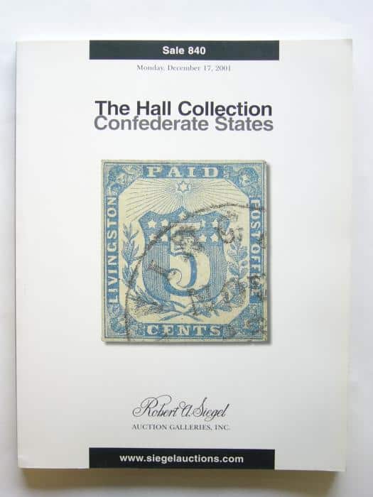 The Hall Collection of Confederate States Stamps and Covers