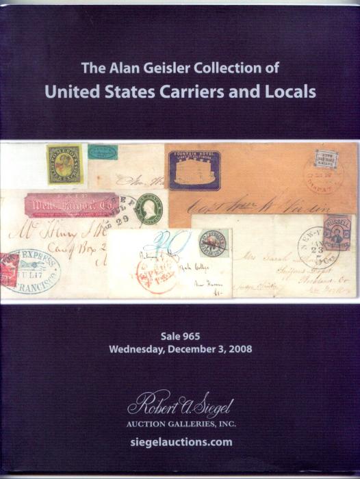 The Alan Geisler Collection of United States Carriers and Locals