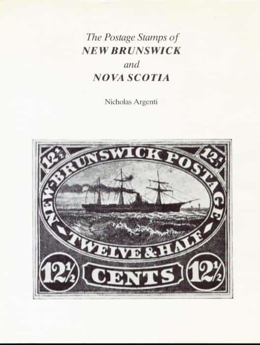 The Postage Stamps of New Brunswick and Nova Scotia