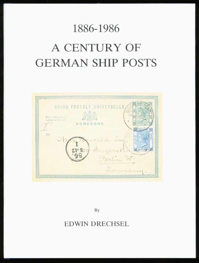 1886-1986 A Century of German Ship Posts