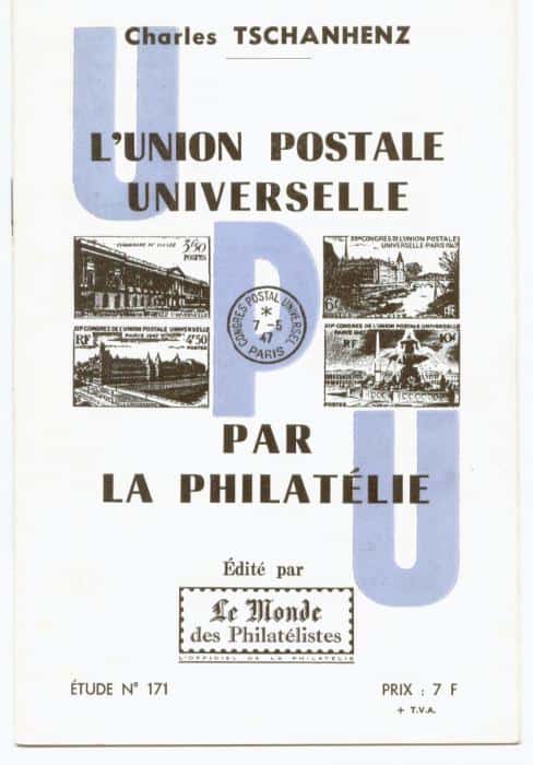 L'Union Postale Universelle par la Philatélie