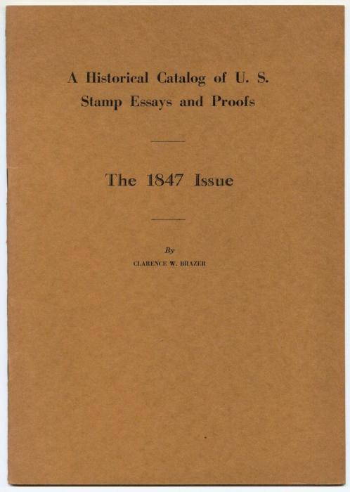 A Historical Catalog of U.S. Stamp Essays and Proofs