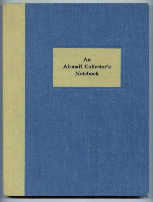 An Airmail Collector's Notebook