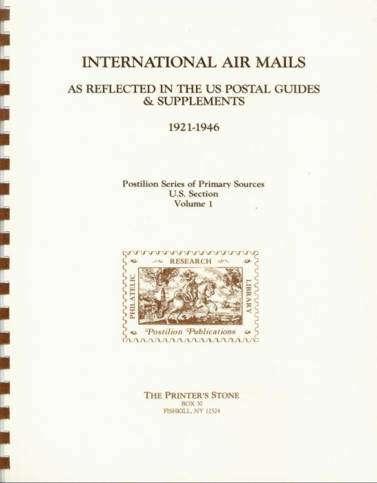 International Air Mails as Reflected in the US Postal Guides & Supplements 1921-1946