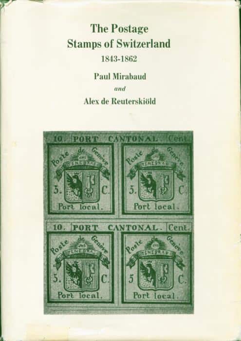 The Postage Stamps of Switzerland 1843-1862