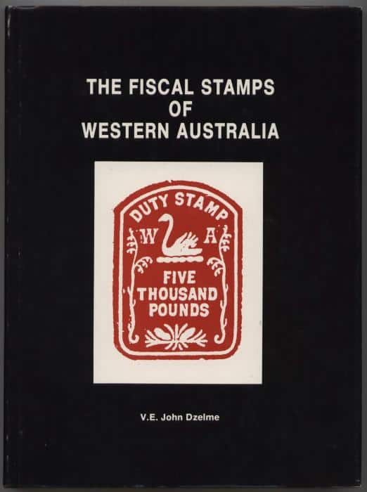 The Fiscal Stamps of Western Australia