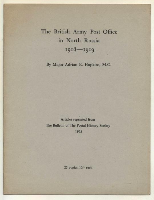The British Army Post Office in North Russia 1918-1919