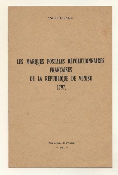 Les Marques Postales Révolutionnaires Françaises de la République de Venise 1797.