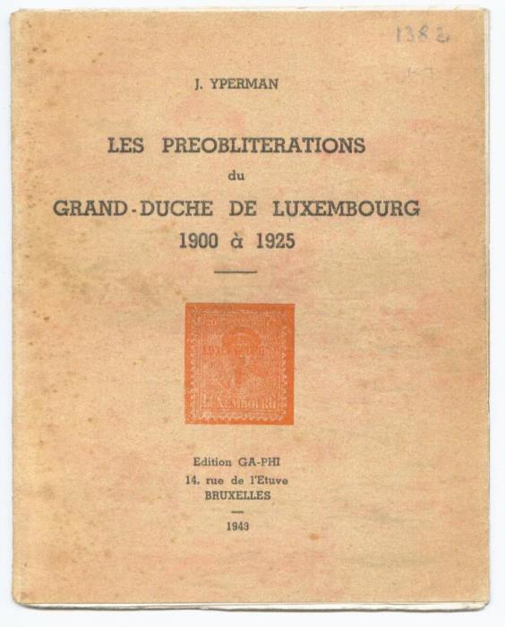 Les Preobliterations du Grand-Duche de Luxembourg 1900 à 1925