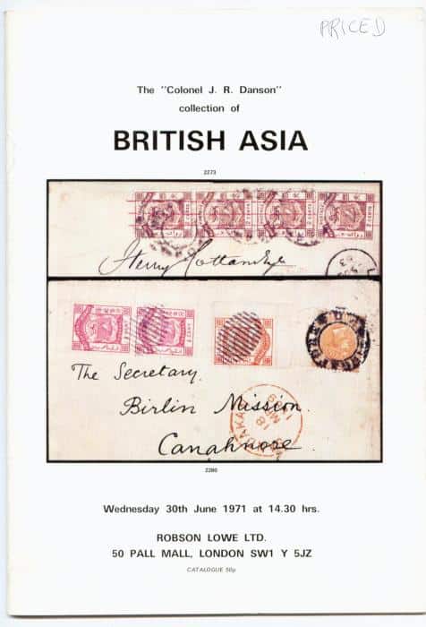 The "Colonel J.R. Danson" collection of British Asia