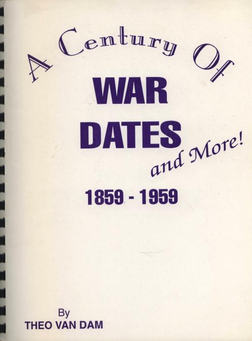A Century of War Dates and More! 1859-1959