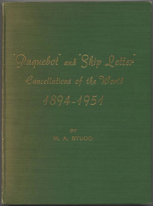 "Paquebot" and "Ship Letter" Cancellations of the World