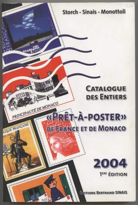 Catalogue des Entiers «Prêt-à-Poster» de France et de Monaco