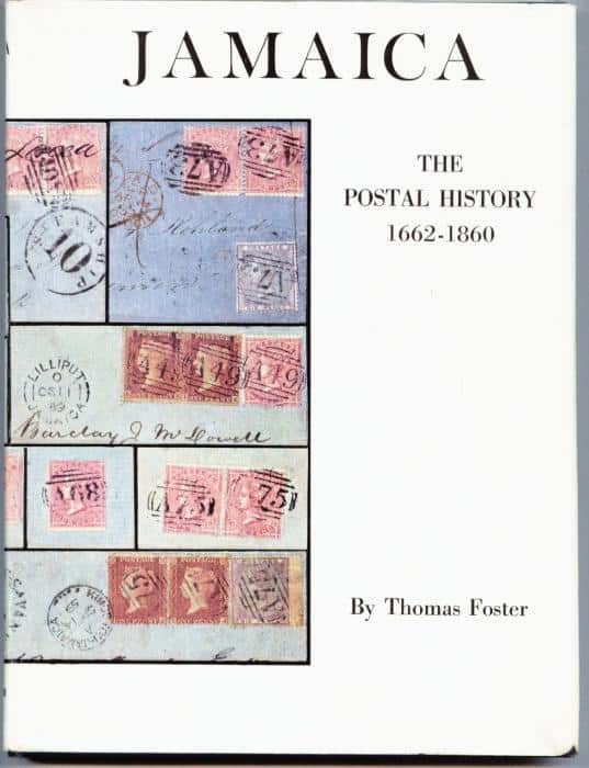 The Postal History of Jamaica 1662-1860