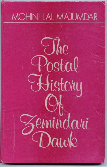 The Postal History of Zemindari Dawk (1707-1906)