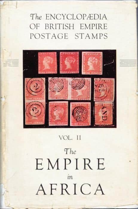 The Encyclopaedia of British Empire Postage Stamps 1806-1948