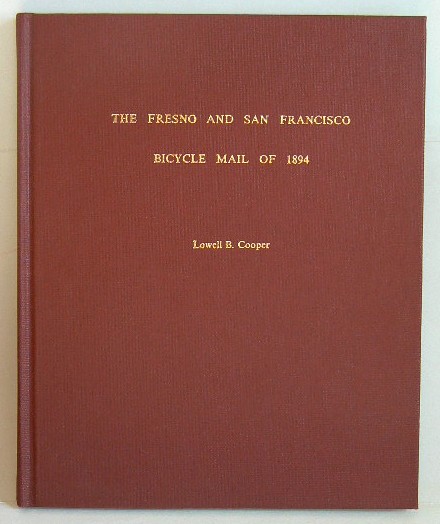 The Fresno and San Francisco Bicycle Mail of 1894
