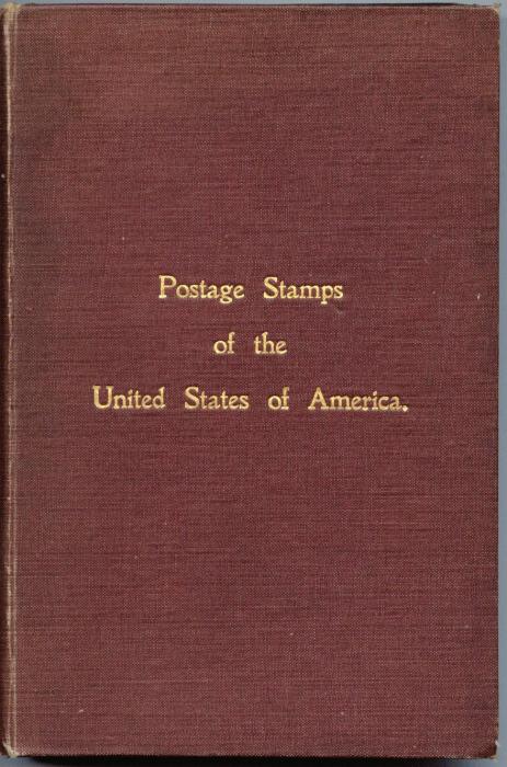 A Comprehensive Catalogue of the Postage Stamps of the United States of America