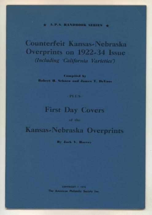 Counterfeit Kansas-Nebraska Overprints on 1922-34 Issue (Including 'California Varieties')