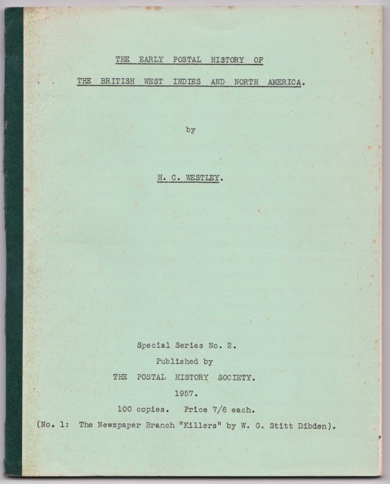 The Early Postal History of the British West Indies and North America