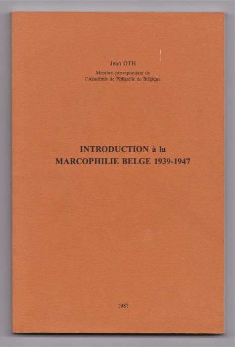 Introduction à la Marcophile Belge 1939-1947